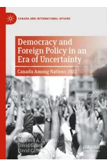 Democracy and Foreign Policy in an Era of Uncertainty
