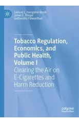 Tobacco Regulation, Economics, and Public Health, Volume I
