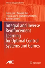 Integral and Inverse Reinforcement Learning for Optimal Control Systems and Games (2024)