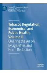 Tobacco Regulation, Economics, and Public Health, Volume II