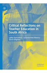 Critical Reflections on Teacher Education in South Africa