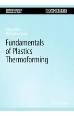 Fundamentals of Plastics Thermoforming