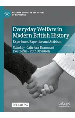 Everyday Welfare in Modern British History