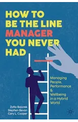 How to Be the Line Manager You Never Had