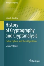 History of Cryptography and Cryptanalysis