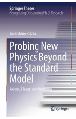 Probing New Physics Beyond the Standard Model