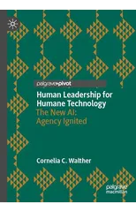 Human Leadership for Humane Technology