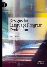 Designs for Language Program Evaluation (2024)