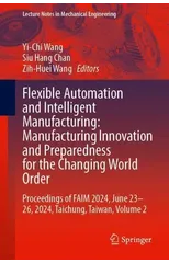 Flexible Automation and Intelligent Manufacturing