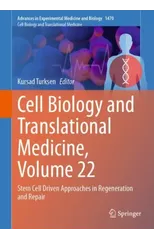 Cell Biology and Translational Medicine, Volume 22