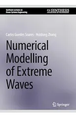 Numerical Modelling of Extreme Waves