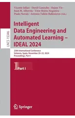 Intelligent Data Engineering and Automated Learning – IDEAL 2024