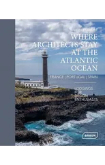 Where Architects Stay at the Atlantic Ocean