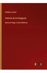 Historia de la Patagonia