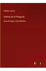 Historia de la Patagonia