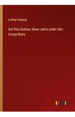 Auf Neu-Guinea