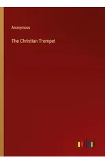 The Christian Trumpet