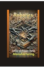 Robotics in Manufacturing