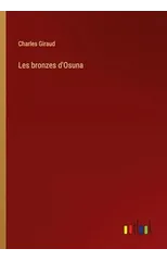 Les bronzes d'Osuna