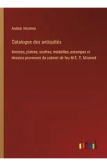 Catalogue des antiquites