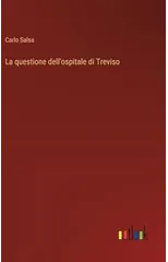 La questione dell'ospitale di Treviso