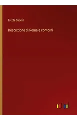Descrizione di Roma e contorni