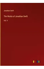 The Works of Jonathan Swift