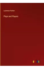 Plays and Players