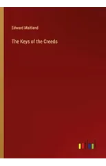 The Keys of the Creeds