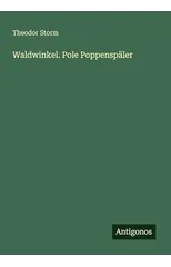 Waldwinkel. Pole Poppenspaler