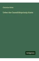 Ueber das Causalitatsprinzip Kants