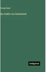 Die Grafin von Rudolstadt