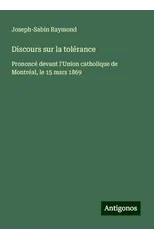 Discours sur la tolerance