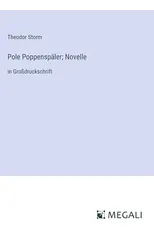 Pole Poppenspaler; Novelle
