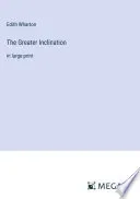 The Greater Inclination