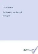 The Beautiful and Damned