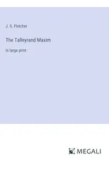 The Talleyrand Maxim