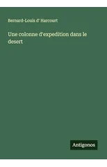 Une colonne d'expedition dans le desert