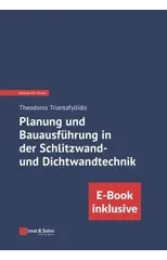 Planung und Bauausfuhrung in der Schlitzwand- und Dichtwandtechnik (inkl. E-Book als PDF)