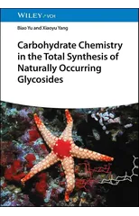 Carbohydrate Chemistry in the Total Synthesis of Naturally Occurring Glycosides
