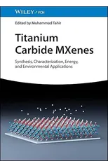 Titanium Carbide MXenes