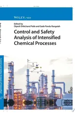 Control and Safety Analysis of Intensified Chemical Processes