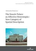 The Staszic Palace as Affective Heterotopia