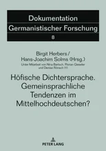 Hoefische Dichtersprache. Gemeinsprachliche Tendenzen Im Mittelhochdeutschen?