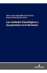 Las Unidades Fraseologicas Y Las Paremias En La Literatura