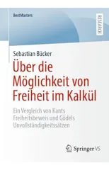 Uber die Moglichkeit von Freiheit im Kalkul