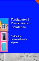 Fastigheter i Frankrike och utomlands