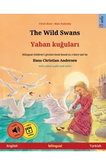 The Wild Swans - Yaban kuğuları (English - Turkish)