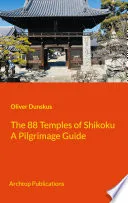 The 88 Temples of Shikoku