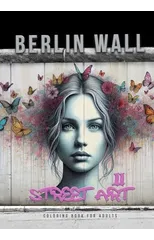Berlin Wall Street Art Coloring Book for Adults 2